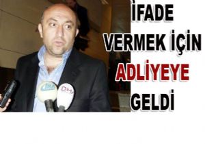Sinan Engin fade Vermek in Adliyeye Geldi